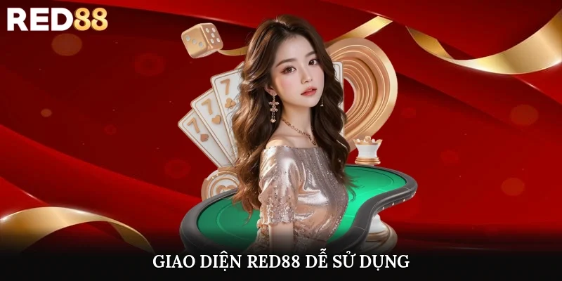 Giao diện Red88 dễ sử dụng