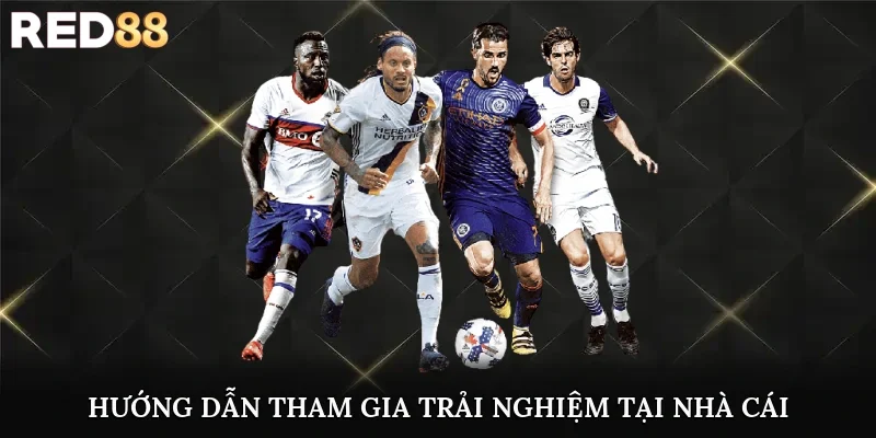 Hướng dẫn tham gia trải nghiệm tại nhà cái